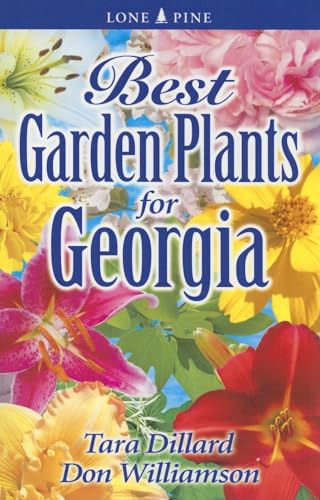 Stock image for Best Garden Plants for Georgia for sale by ThriftBooks-Phoenix