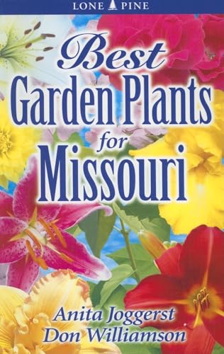 Stock image for Best Garden Plants for Missouri for sale by Better World Books