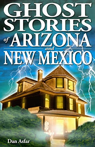 Beispielbild fr Ghost Stories of Arizona and New Mexico zum Verkauf von HPB-Ruby