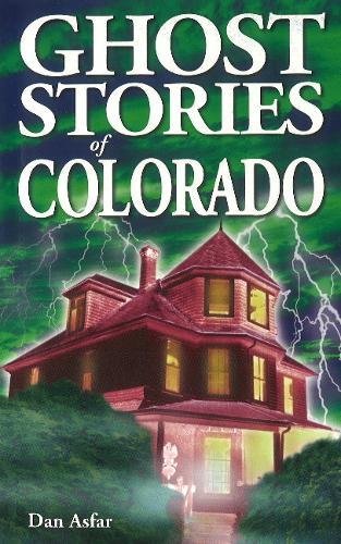 Stock image for Ghost Stories of Colorado for sale by Once Upon A Time Books