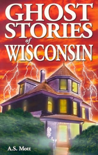 Stock image for Ghost Stories of Wisconsin (Paperback) for sale by AussieBookSeller