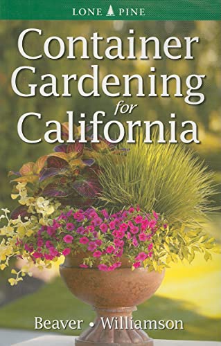 Container Gardening for California (9789768200525) by Beaver, Jennifer; Williamson, Don