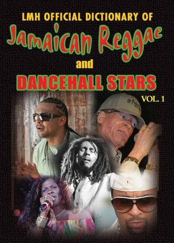 Stock image for LMH Official Dictionary of Jamaican Reggae & Dancehall Stars Vol. 1 for sale by AwesomeBooks