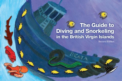 The Guide to Diving and Snorkeling in the British Virgin Islands, Second Edition by Jeff Williams (2010-05-03) (9789768204448) by [???]