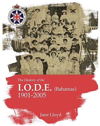 Stock image for History of the Iode (Bahamas): Imperial Order Daughters of the Empire for sale by ThriftBooks-Dallas