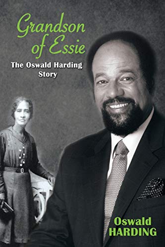 Beispielbild fr Grandson of Essie : The Oswald Harding Story zum Verkauf von Buchpark