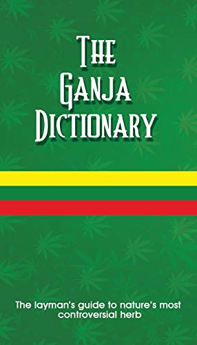 Beispielbild fr The Ganja Dictionary zum Verkauf von Buchpark