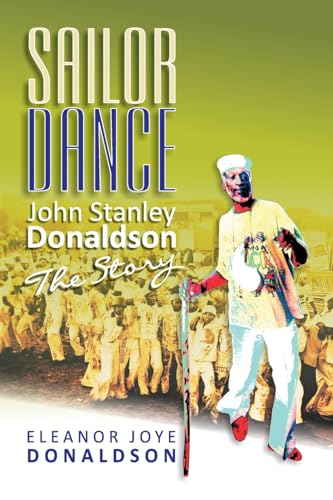 9789768291929: Sailor Dance: John Stanley Donaldson - The Story