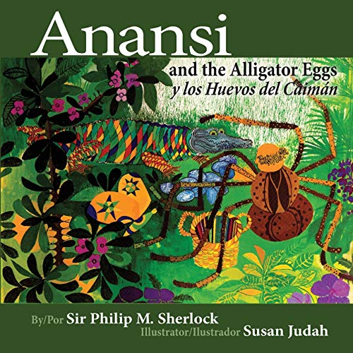 9789769551060: Anansi and the Alligator Eggs y Los Huevos del Caiman