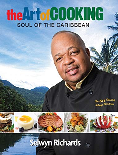 Beispielbild fr The Art of Cooking : Soul of the Caribbean zum Verkauf von Better World Books