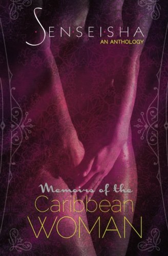 Imagen de archivo de Senseisha: Memoirs of the Caribbean Woman a la venta por ALLBOOKS1