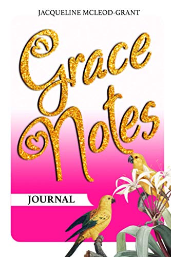 Imagen de archivo de Grace Notes Journal a la venta por Big River Books