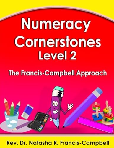 Stock image for Numeracy Cornerstones Level 2: The Francis-Campbell Approach for sale by Revaluation Books