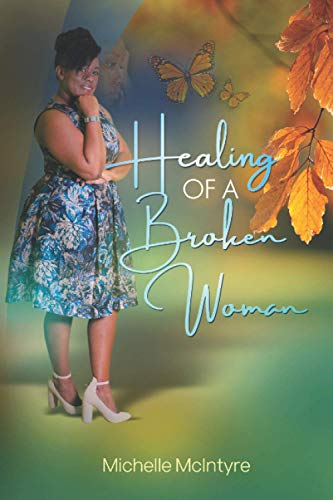 Stock image for HEALING OF A BROKEN WOMAN for sale by Lucky's Textbooks