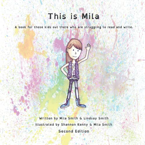 Stock image for This is Mila: A book for those kids out there who are struggling to read and write. for sale by -OnTimeBooks-