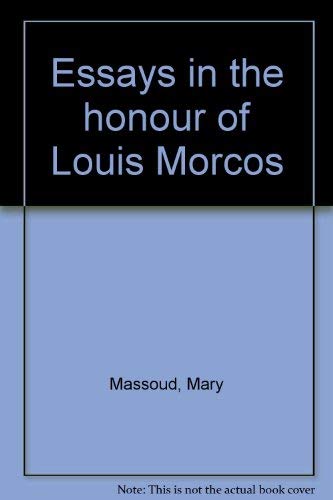 Essays in the Honour of Louis Morcos