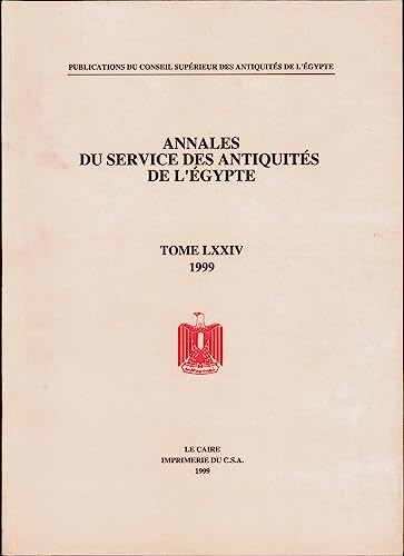 9789773051570: Annales Du Service Des Antiquits de l'Egypte: Vol. 74 (Supreme Council of Antiquities Books)