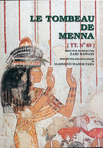 Stock image for Le Tombeau de Menna [TT. No 69] for sale by Egyptology Titles