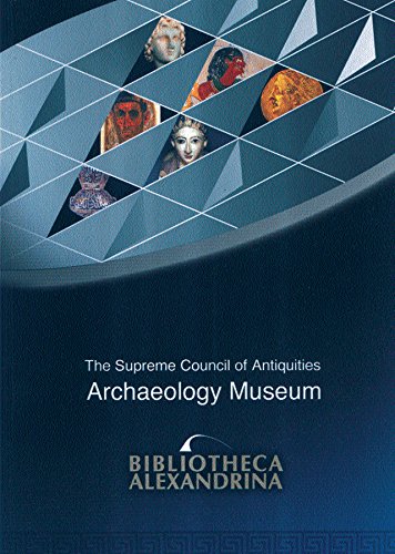 Bibliotheca Alexandrina: The Archaeology Museum (9789773053260) by Hawass, Zahi