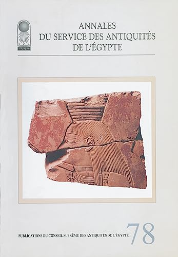 9789773057855: Annales Du Service Des Antiquits De L'egypte: Vol. 78