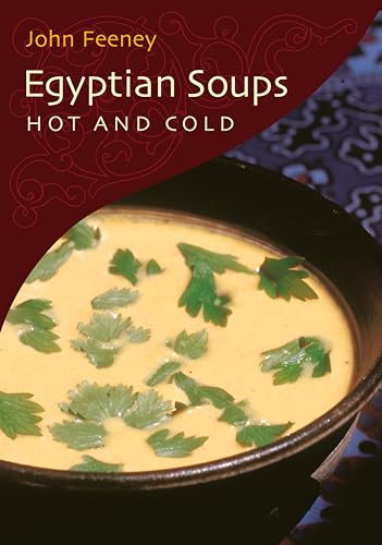 9789774160196: Egyptian Soups Hot and Cold