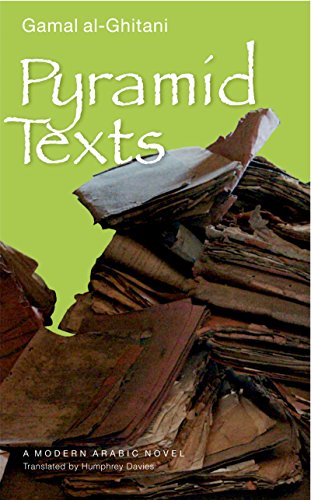 9789774160516: Pyramid Texts: A Modern Arabic Novel