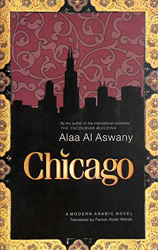 9789774161100: Chicago: A Modern Arabic Novel