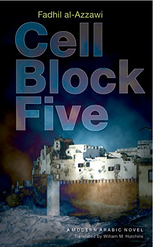 Imagen de archivo de Cell Block Five (Modern Arabic Literature (Hardcover)) a la venta por Book House in Dinkytown, IOBA