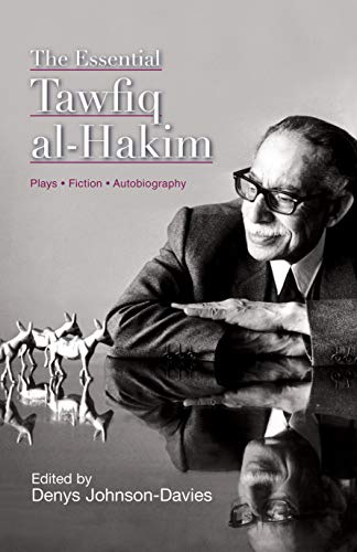 Imagen de archivo de The Essential Tawfiq Al-hakim a la venta por Ergodebooks