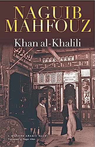 9789774161919: Khan al-Khalili (Modern Arabic Novels (Hardcover)): A Novel