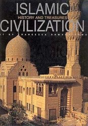 Beispielbild fr Islamic Civilization: History and Treasures zum Verkauf von HALCYON BOOKS