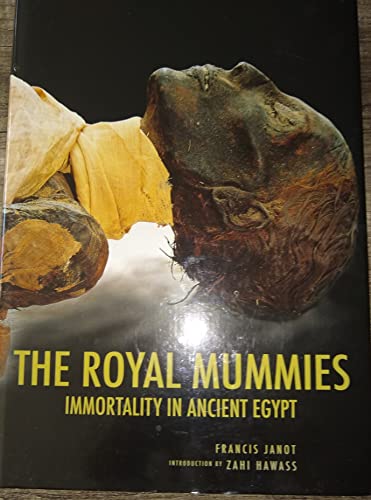 Imagen de archivo de The Royal Mummies: Immortality in Ancient Egypt a la venta por WorldofBooks