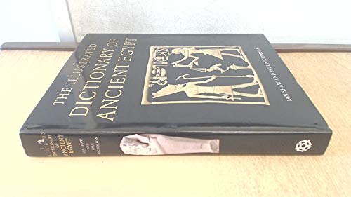 Stock image for the Illustrated Dictionary of Ancient Egypt for sale by Ed Buryn Books