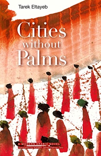 9789774162565: Cities Without Palms (Modern Arabic Novels (Hardcover))
