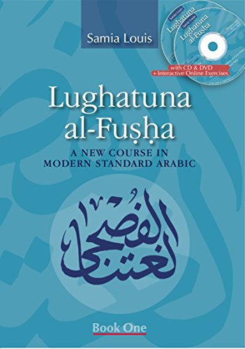 Imagen de archivo de Lughatuna al-Fusha: A New Course in Modern Standard Arabic: Book One (Arabic Edition) a la venta por Midtown Scholar Bookstore