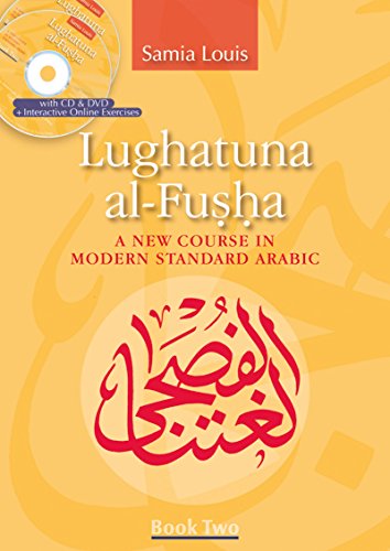 Imagen de archivo de Lughatuna al-Fusha: A New Course in Modern Standard Arabic: Book Two (Arabic Edition) a la venta por HPB-Red