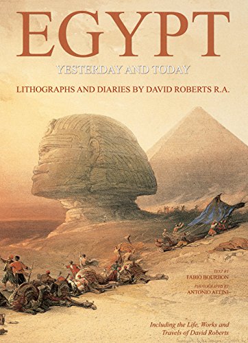 9789774164101: Egypt: Yesterday and Today: Lithographs and Diaries by David Roberts R. A.