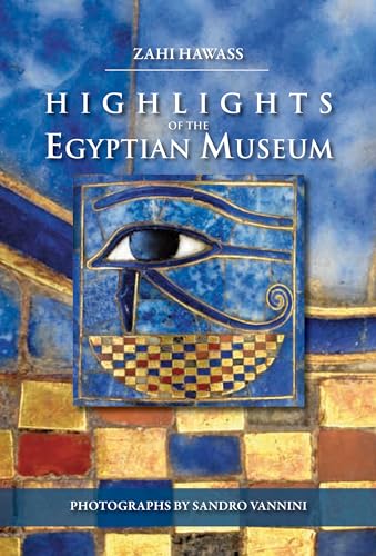 Imagen de archivo de Highlights of the Egyptian Museum a la venta por Book Outpost