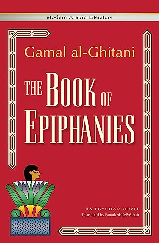 9789774165467: The Book of Epiphanies: An Egyptian Novel (Modern Arabic Literature (Paperback))