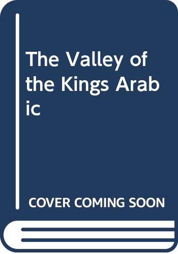 9789774166099: The Valley of the Kings Arabic
