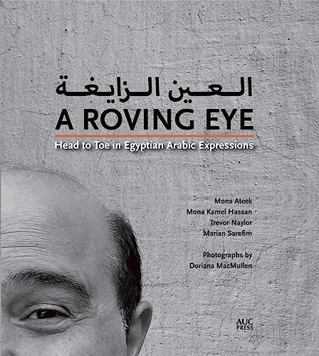 Stock image for A Roving Eye: Head to Toe in Egyptian Arabic Expressions for sale by -OnTimeBooks-
