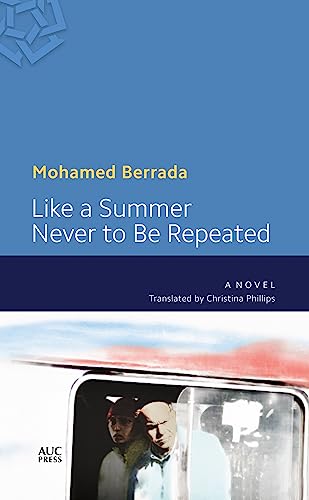 9789774167355: Like a Summer Never to Be Repeated: A Modern Arabic Novel