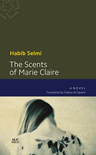9789774167409: The Scents of Marie-Claire: A Novel