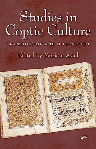 Imagen de archivo de Studies in Coptic Culture: Transmission and Interaction a la venta por Midtown Scholar Bookstore