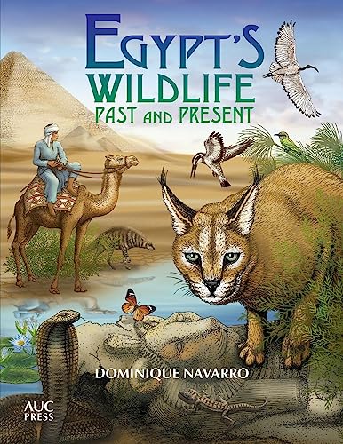 9789774167676: Egypt's Wildlife: Past and Present