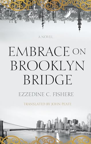 Beispielbild fr Embrace on Brooklyn Bridge : A Novel zum Verkauf von Better World Books