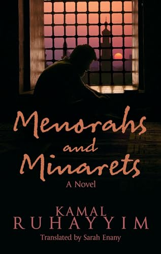 Stock image for Menorahs and Minarets: A Novel (Hoopoe Fiction) for sale by SecondSale