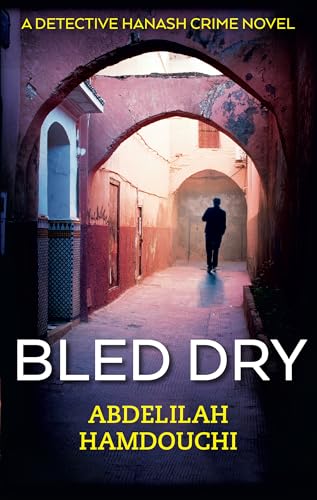 9789774168482: Bled Dry: A Novel (Detective Hanash Crime)