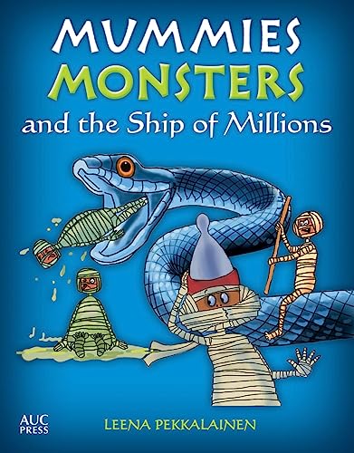 Beispielbild fr Mummies, Monsters, and the Ship of Millions zum Verkauf von Blackwell's
