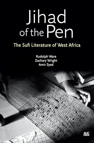 Stock image for Jihad of the Pen: The Sufi Literature of West Africa for sale by SecondSale